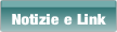 Notizie e Link.